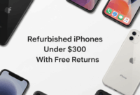 Refurbished iPhones Under $300 With Free Returns